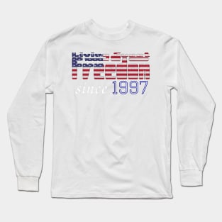 Living Sweet Freedom Since 1997 Long Sleeve T-Shirt